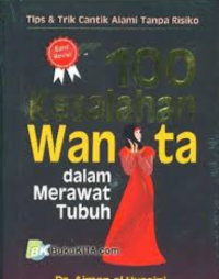 Image of 100 Kesalahan wanita dalam merawat tubuh