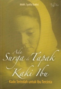 Image of Ada Surga di Tapak Kaki Ibu