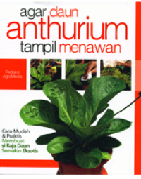 Image of agar daun anthurium tampil menawan