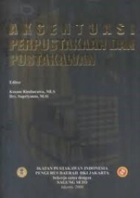 Image of Aksentuasi Perpustakaan dan Pustakawan