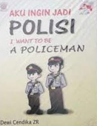 Image of Aku ingin jadi polisi