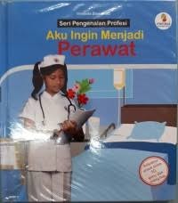 Image of Aku Ingin Menjadi Perawat