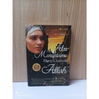 Image of Aku Mencintaimu Hanya Karna Allah