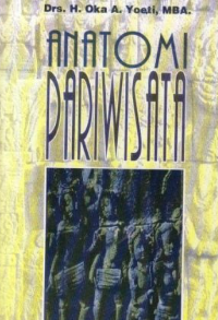 Image of ANATOMI PARAWISATA INDONESIA