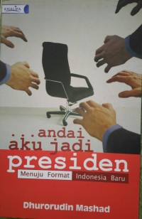 Image of Andai aku Jadi Presiden