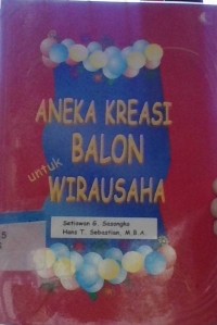 Image of Aneka Kreasi Balon untuk Wirausa