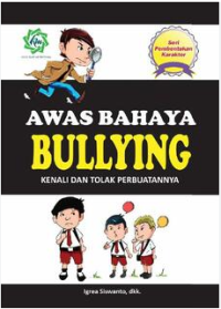 Image of awas bahaya bullying