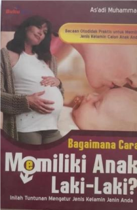 Image of Bagaimana Cara Memiliki Anak Laki-Laki?