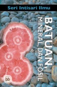 Image of Batuan Mineral, dan Fosil