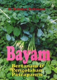 Image of Bayam Bertanam & Pengolahan Pascapanen