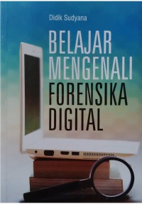 Image of Belajar Mengenali Forensika Digital