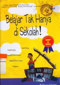 Image of Belajar tak hanya di sekolah