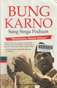 Image of Bung Karno Sang Singa Podium