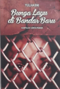 Image of Bunga Layu di Bandar Baru