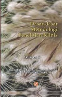 Image of Dasar-dasar Metodologi Penelitian Klinis