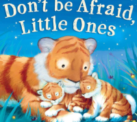 Image of don,t be afraid little ones