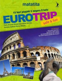 Image of Euro Trip safe & fun : 15 Hari jelajahi 5 negara 9 kota