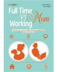 Image of Full Time VS Working Mom