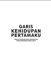 Image of Garis Kehidupan Pertamaku