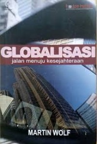 Image of Globalisasi Jalan Menuju Kesejahteraan