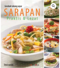 Image of Grobak tukang sayur, Sarapan praktis & lezat