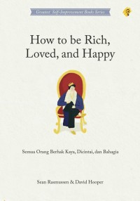 Image of How To Be Rich, Loved, And Happy