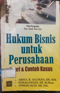 Image of Hukum Bisnis untuk Perusahaan Teori & contoh Kasus