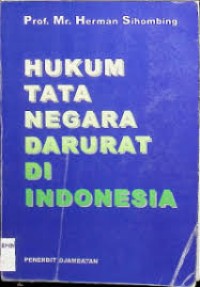 Image of Hukum Tata Negara Darurat di Indonesia