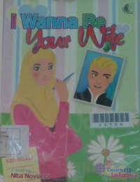 Image of I Wanna be Your Wife