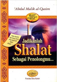 Image of Jadikanlah Shalat Sebagai Penolongmu