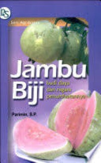 Image of Jambu Biji budi daya ragam pemanfaatanya