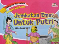 Image of Jembatan Emas  Untuk Putri