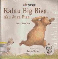 Image of Kalau Big Bisa .. Aku Juga Bisa ...