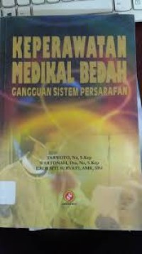 Image of Keperawatan Medikal Bedah : Gangguan Sistem Persarafan