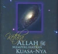 Image of Ketika allah memperlihatkan kuasan-nya