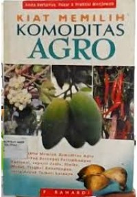 Image of Kiat Memilih Komoditas Agro