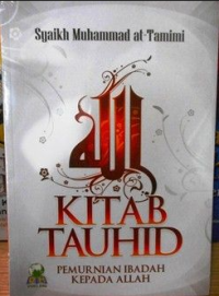 Image of Kitab Tauhid : pemurnian ibadah kepada allah