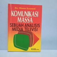 Image of komunikasi massa sebuah analisis media televisi