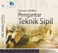 Image of Konsep & Aplikasi Pengantar Teknik Sipil