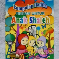 Image of Kumpulan Hadist  Pilihan Untuk Anak Shaleh