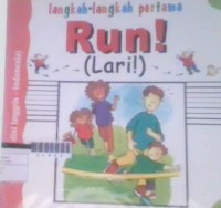 Image of Langka-langkah Pertama Run! (Lari!)
