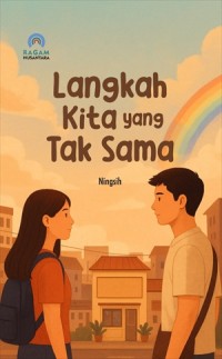 Image of Langkah Kita Yang Tak Sama