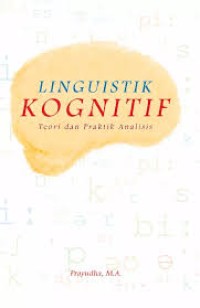 Image of Linguistik Kognitif Teori dan Praktik Analisis