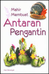 Image of Mahir Membuat Antaran Pengantin