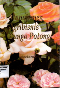Image of Manajemen Agrobisnis Bunga Potong
