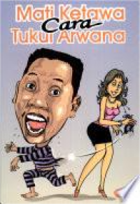 Image of Mati Ketawa Cara Tukul Arwana