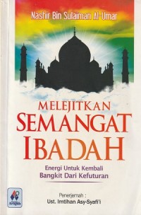Image of Melejitkan Semangat Ibadah