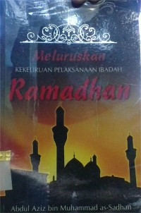 Image of Meluruskan Kekeliruan Pelaksanaan Ibadah Ramadhan