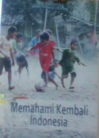 Image of Memahami kembali Indonesia