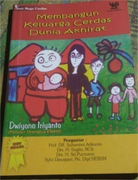 Image of Membangun Keluarga Cerdas Dunia Akherat